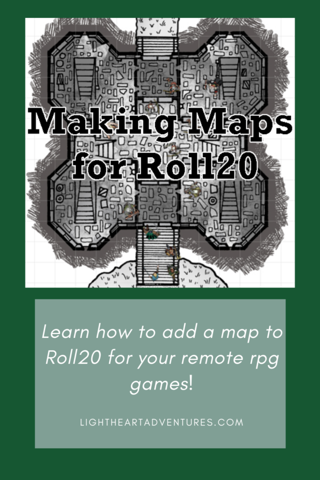 Making Maps For Roll20 Lightheart Adventures   Making Maps For Roll20 640x960 